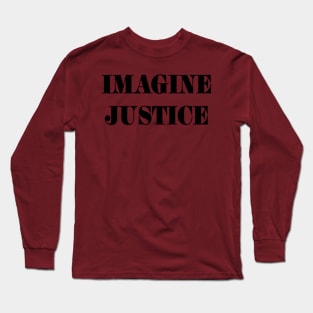 IMAGINE JUSTICE - Black - Front Long Sleeve T-Shirt